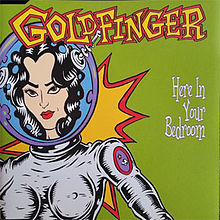 Goldfinger Here in Your Bedroom cover artwork