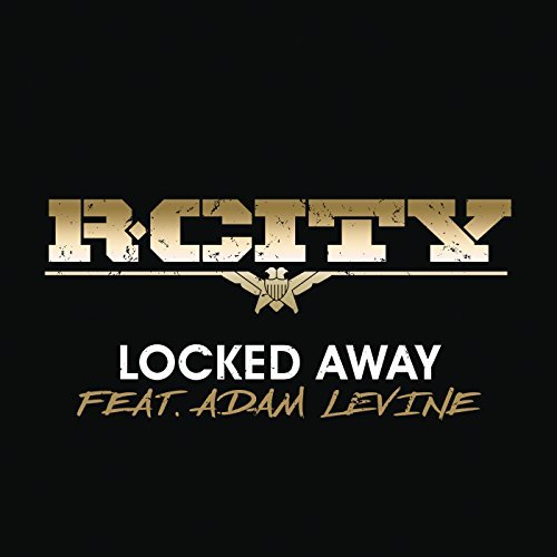 R. City featuring Adam Levine — Locked Away cover artwork