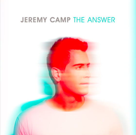 Jeremy Camp — The Answer cover artwork