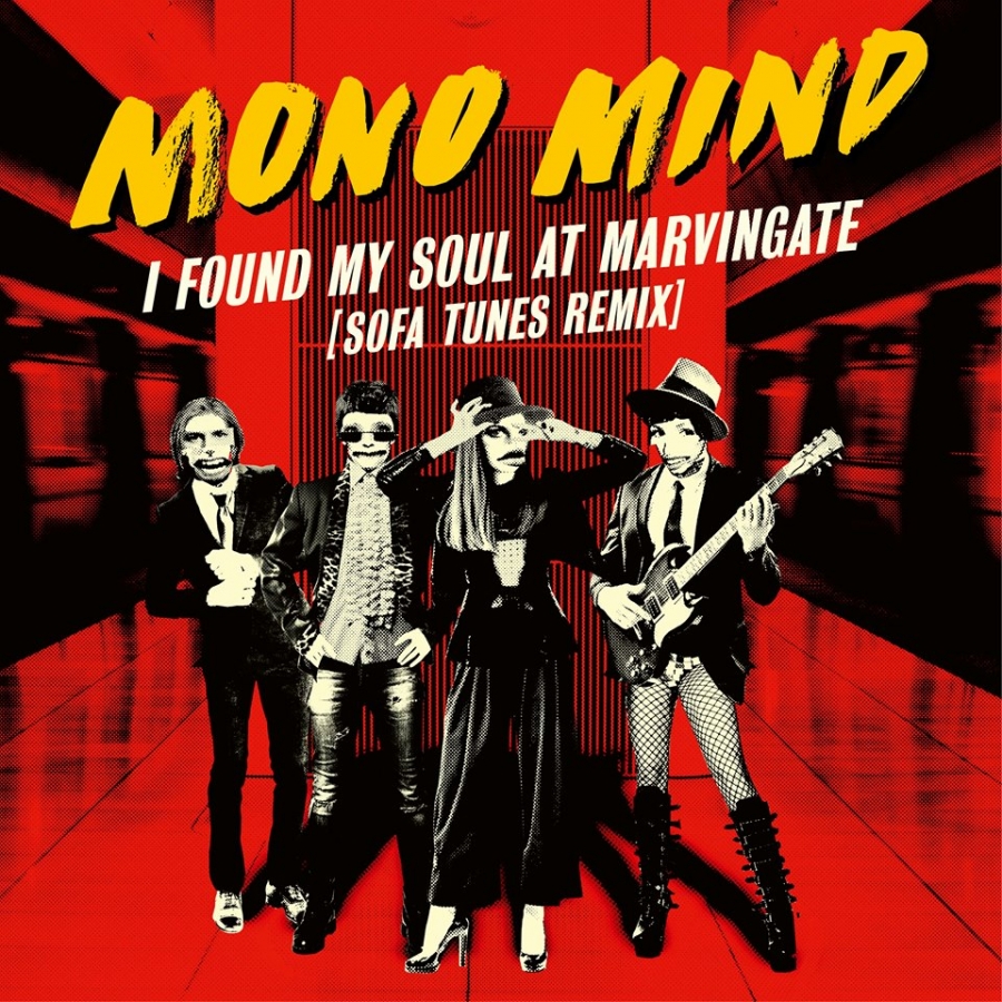 Mono Mind — I Found My Soul At Marvingate (Sofa Tunes Remix) cover artwork