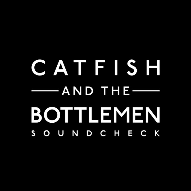 Catfish and the Bottlemen — Soundcheck cover artwork