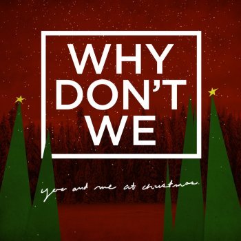 Why Don&#039;t We You and Me at Christmas cover artwork