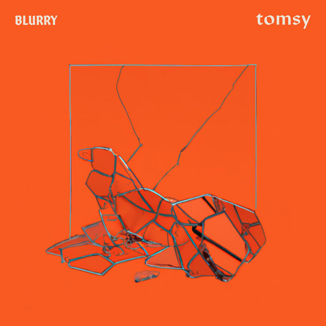 Tomsy — Blurry cover artwork