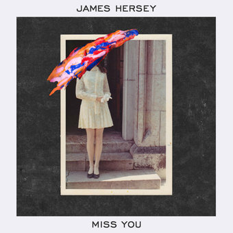 James Hersey — Miss You cover artwork