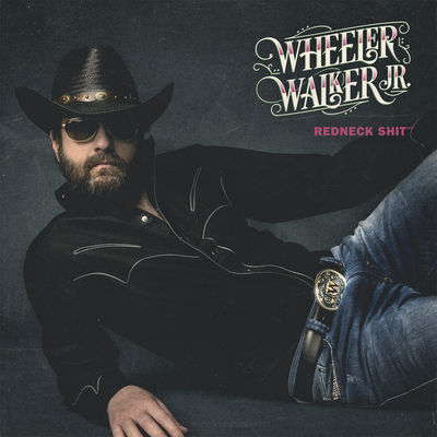 Wheeler Walker Jr. — Redneck Shit cover artwork