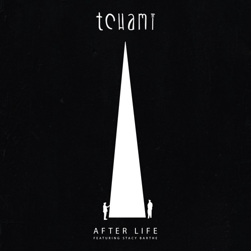 Tchami featuring Stacy Barthe — After Life cover artwork