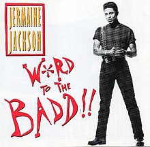Jermaine Jackson — Word to the Badd!! cover artwork