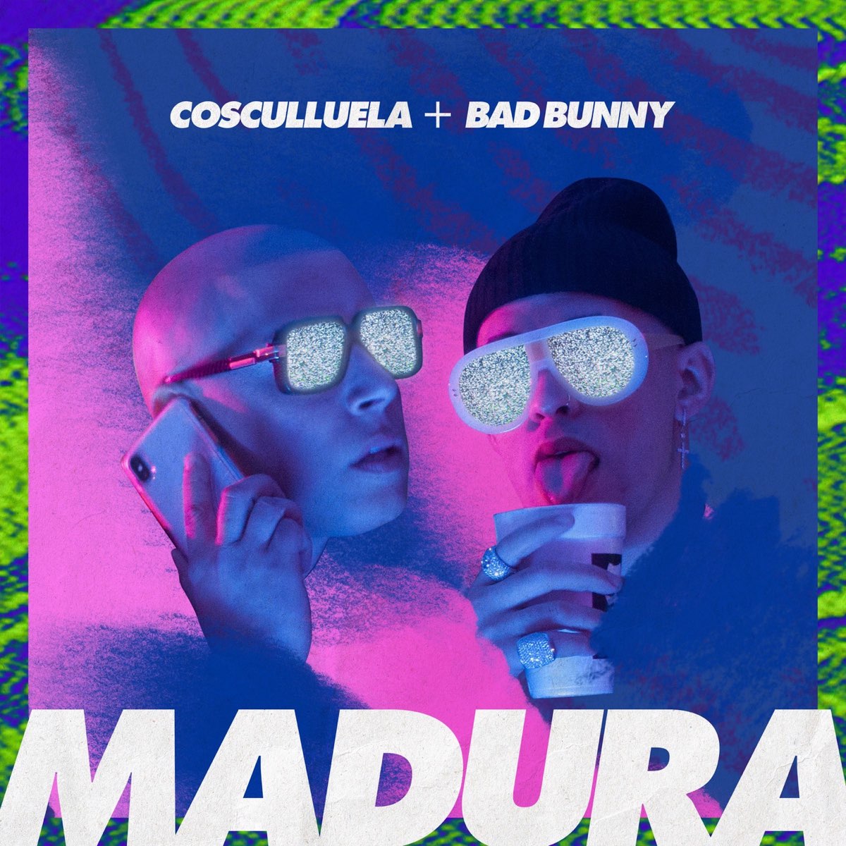 Cosculluela & Bad Bunny — Madura cover artwork
