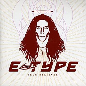 E-Type — True Believer cover artwork