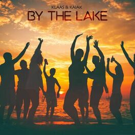 Klaas &amp; Kaiak By The Lake cover artwork