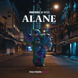 Robin Schulz & Wes — Alane (Don Diablo Remix) cover artwork