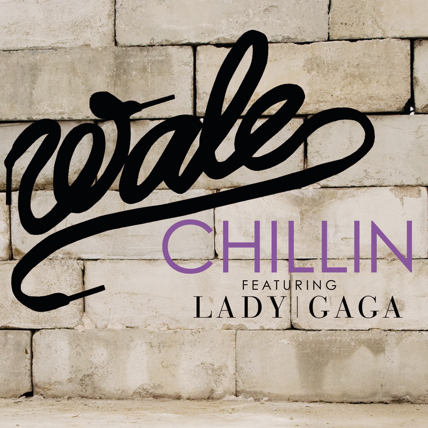 Wale featuring Lady Gaga — Chillin&#039; cover artwork