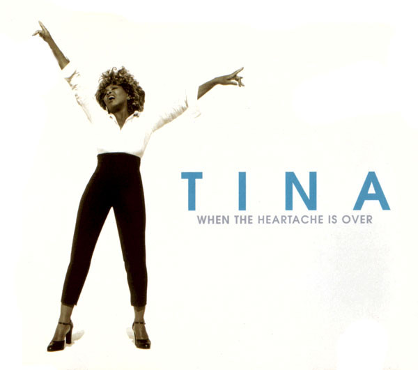 Tina Turner When the Heartache Is Over cover artwork