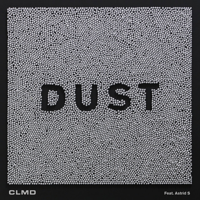 CLMD featuring Astrid S — Dust cover artwork
