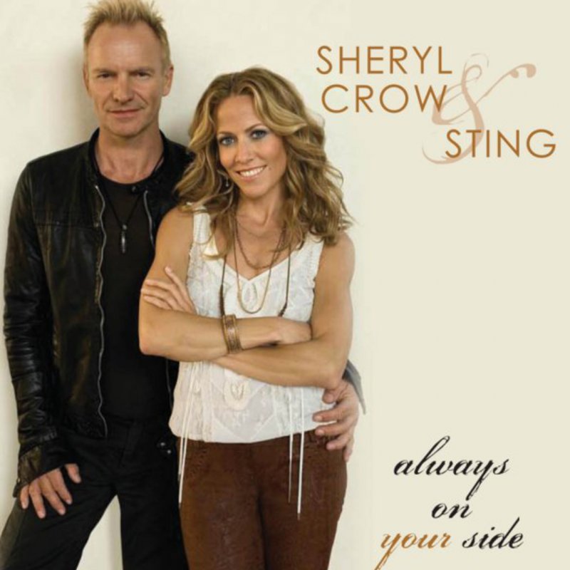 Sheryl Crow & Sting — Always On Your Side cover artwork