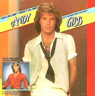 Andy Gibb — (Our Love) Don&#039;t Throw It All Away cover artwork