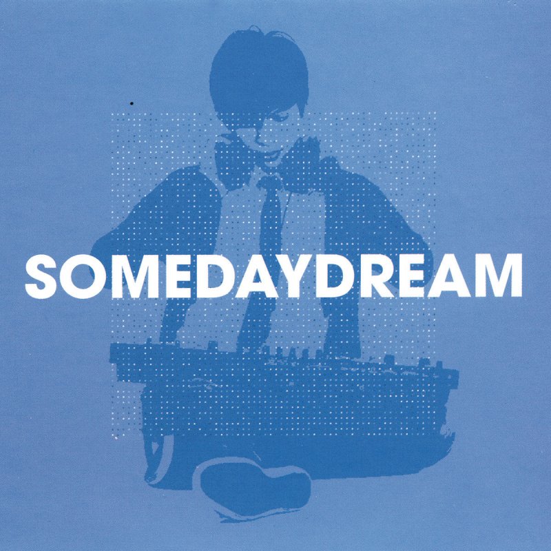 Somedaydream Hey Daydreamer cover artwork