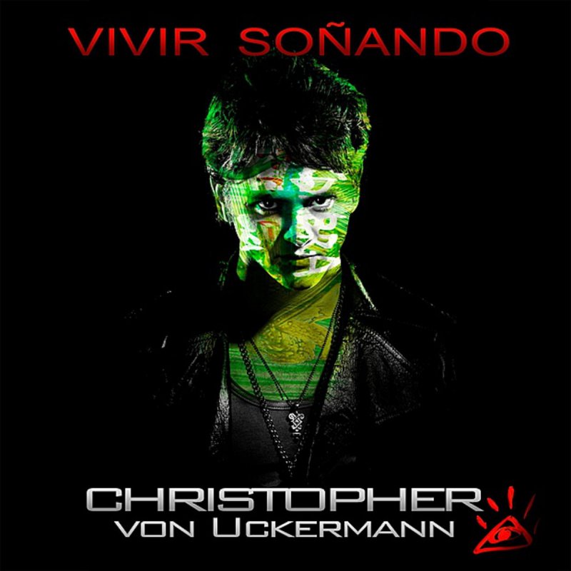 Christopher Von Uckermann Vivir Soñando cover artwork