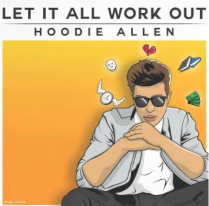 Hoodie Allen — Let It All Work Out cover artwork