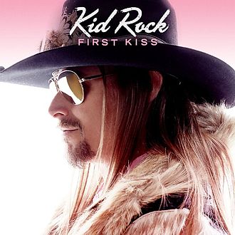 Kid Rock First Kiss cover artwork