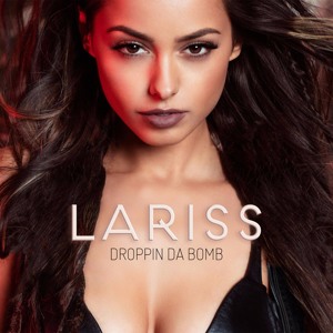 Lariss Droppin&#039; Da Bomb cover artwork