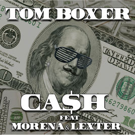 Tom Boxer featuring Morena & Lexter — CA$H cover artwork