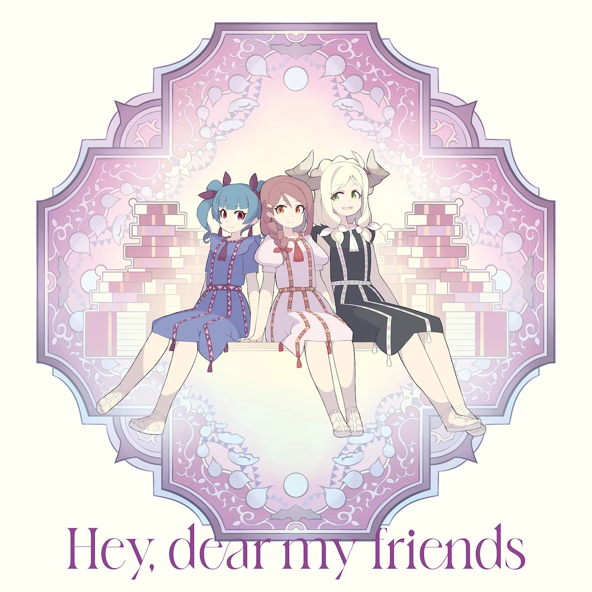 Yohane (CV. Aika Kobayashi), Riko (CV. Rikako Aida), & Mari (CV. Aina Suzuki) — Hey, dear my friends cover artwork