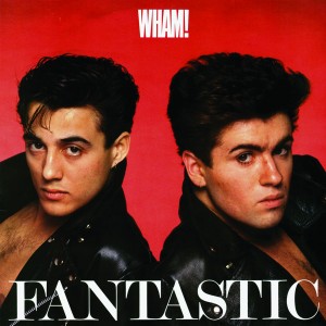 Wham! — Fantastic cover artwork