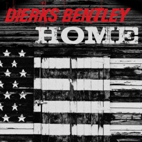 Dierks Bentley — Home cover artwork