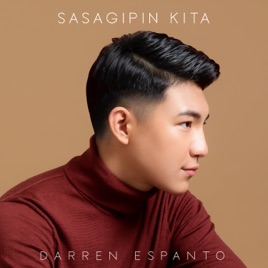 Darren Espanto — Sasagipin Kita cover artwork
