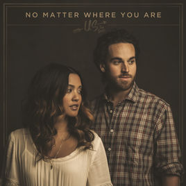 Us The Duo No Matter Where You Are cover artwork