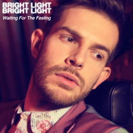 Bright Light Bright Light — Waiting For The Feeling cover artwork