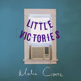 Malia Civetz — Little Victories cover artwork