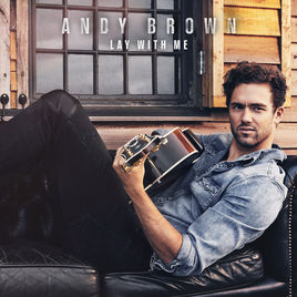 Andy Brown — Lay With Me cover artwork