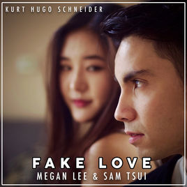 Kurt Hugo Schneider, Megan Lee, & Sam Tsui — Fake Love cover artwork