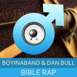 Dan Bull & Boyinaband — Bible Rap cover artwork