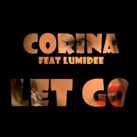 Corina ft. featuring Lumidee Let Go cover artwork