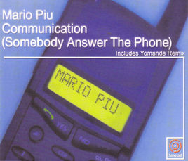 Mario Più — Communication (Somebody Answer the Phone) cover artwork