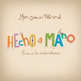 Monsieur Periné Hecho A Mano cover artwork