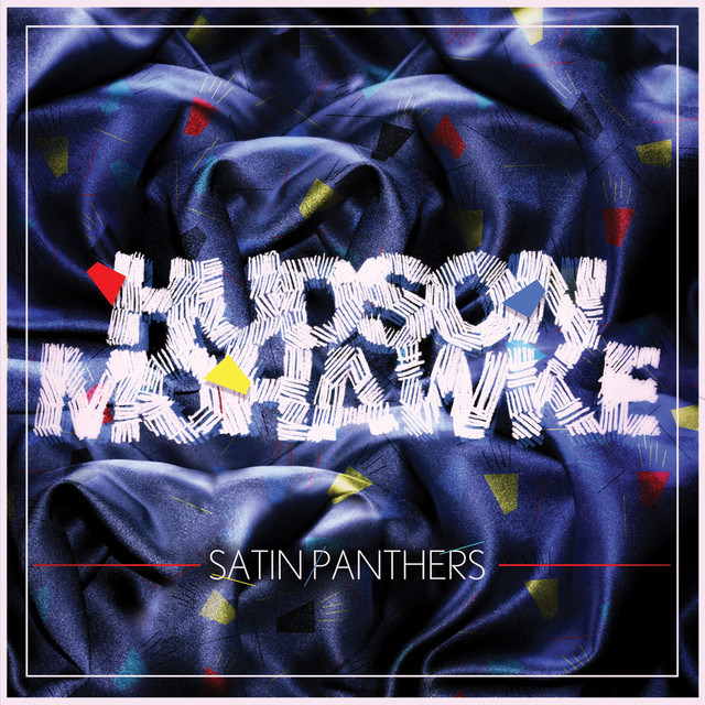 Hudson Mohawke Satin Panthers cover artwork