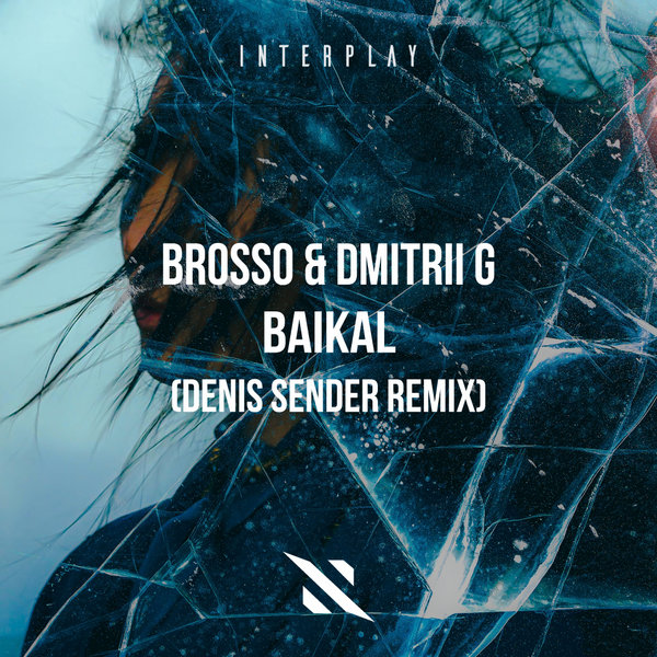 Brosso & Dmitrii G — Baikal (Denis Sender Remix) cover artwork