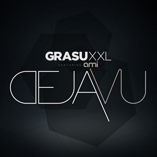 Grasu XXL & Ami — Deja Vu cover artwork