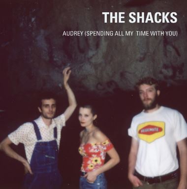 The Shacks — Audrey (Spending All My Time With You) cover artwork