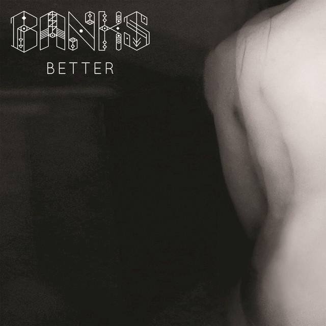 BANKS — Better cover artwork