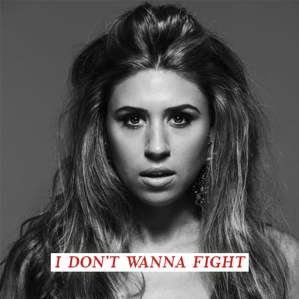 Salena Mastroianni I Don&#039;t Wanna Fight cover artwork