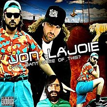 Jon Lajoie — You Want Some of This? cover artwork