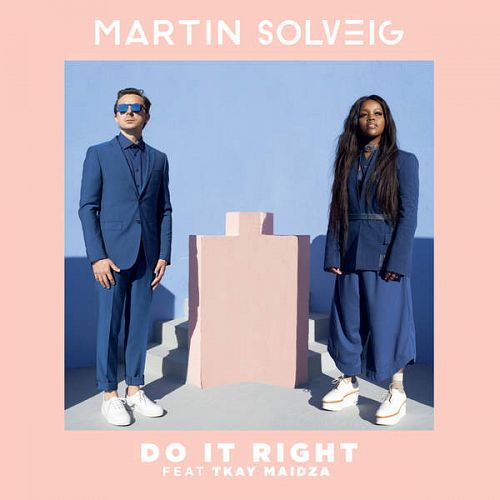 Martin Solveig featuring Tkay Maidza — Do It Right cover artwork
