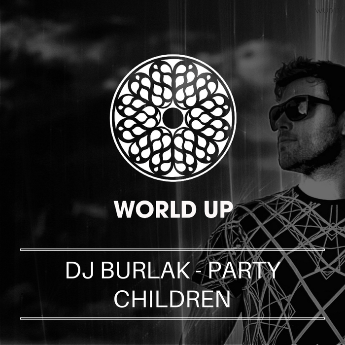 DJ Burlak Party Children cover artwork