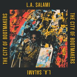 L.A. Salami The City Of Botmakers cover artwork