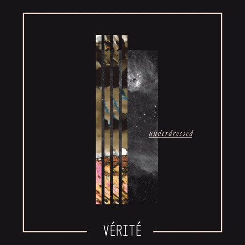 VÉRITÉ — Underdressed cover artwork